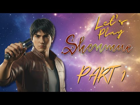 Let's play Shenmue PART 1 - PC Walkthrough [FULL GAMEPLAY]