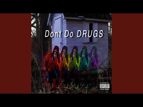 Don't DO Drugs