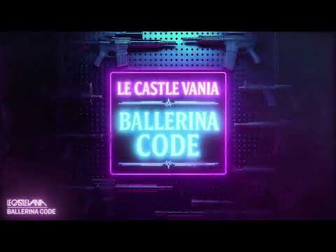 Le Castle Vania - Ballerina Code (From the World of John Wick: Ballerina)