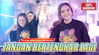 Download lagu Jangan Bertengkar Lagi | Remix Koplo | Duo Manja mp3 Download lagu Jangan Bertengkar Lagi | Remix Koplo | Duo Manja mp3