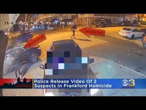 Philly police release surveillance video of suspects wanted in Frankford homicide
