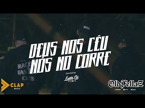 Old Fellaz feat Nino Rapper e Dantt 79 - Deus No Céu , Nós No Corre ( VIdeo Clipe Oficial ) 4k