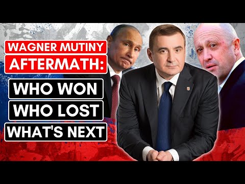 WAGNER MUTINY AFTERMATH | Winners And Losers