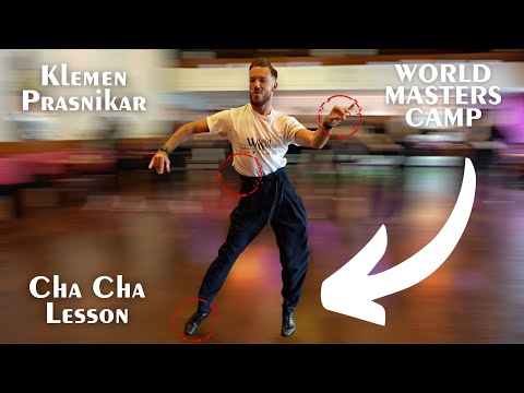 Klemen Prasnikar - Cha Cha Dance Lesson | World Masters Camp