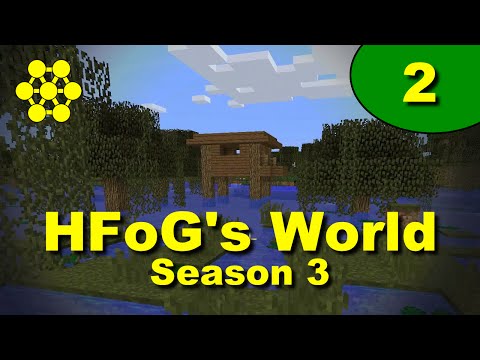 HFoG’s World - S3E2: A Toe Hold
