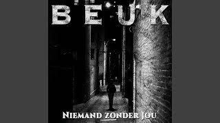 Beuk - Niemand Zonder Jou video