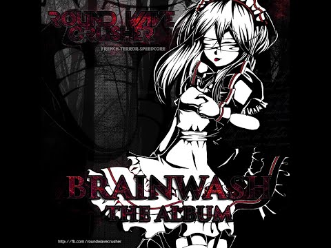 Round Wave Crusher "Brainwash The Album" - Preview