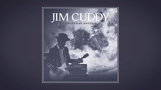 Jim Cuddy  - Everyday Angels (Official Visualizer)