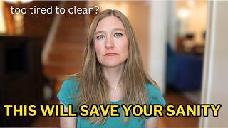 How To Clean When You're Too Tired (8 ideas that will help!)