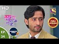 Kuch Rang Pyaar Ke Aise Bhi Ep 34 Full Episode 26th Aug 2021