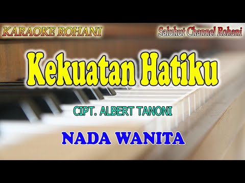 KEKUATAN HATIKU ll KARAOKE ROHANI ll CITRA FT REGINA ll NADA WANITA G=DO