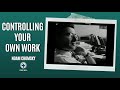 Controlling Your Own Work | Noam Chomsky