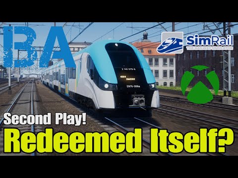 It Has REDEEMED Itself...A Little - Second Play Of SimRail On XBOX SERIES X
