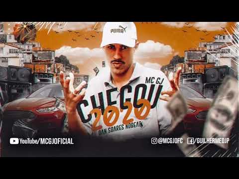 Mc GJ - Chegou 2020 ( Dan Soares no beat )