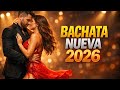 🎶 Bachata 2026 🔥 Lo Más Nuevo y Romántico | Bachata Mix Actual DEFAULT Thumbnail