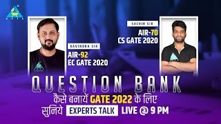 Question Bank कैसे बनाये GATE 2022 के लिए सुनिए Expert Talk | Kavindra Sir & Sachin Sir