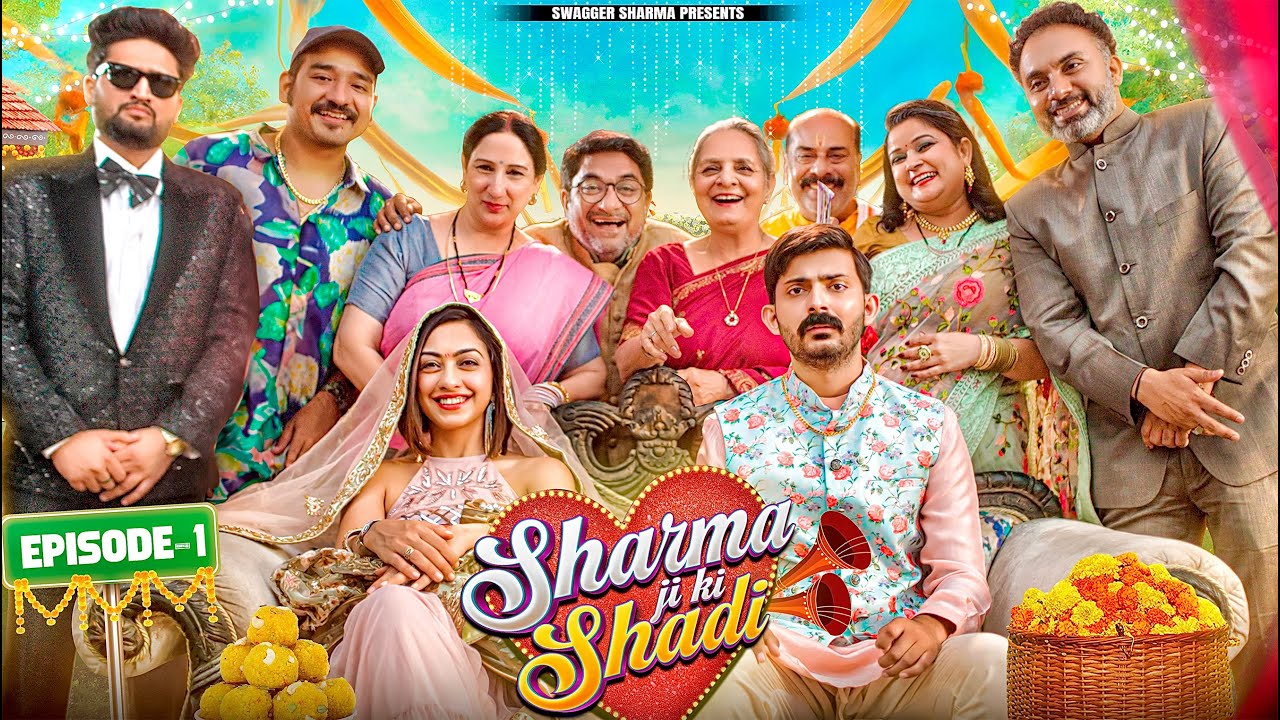 Sharma ji ki Shadi || Ep1