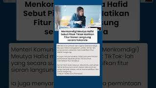 Bukan Suruhan Pemerintah! Menkomdigi Meutya Hafid Sebut Pihak Tiktok Sukarela Matikan Fitur Live