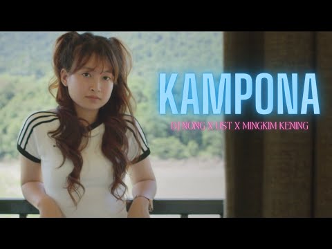 Adi Song | Kampona - DJ Nong, UST ft. Mingkim Kening(Official Music Video)