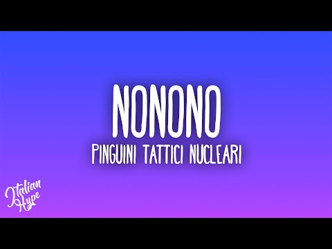 Pinguini Tattici Nucleari - Nonono