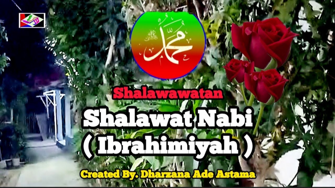 Shalawatan Shalawat Nabi Ibrahimiyah By. Dharzana Ade Astama