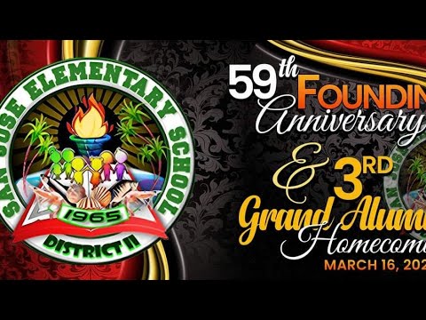 Happy 59th Founding Anniversary San Jose ES & 3rd Grand Alumni Homecoming