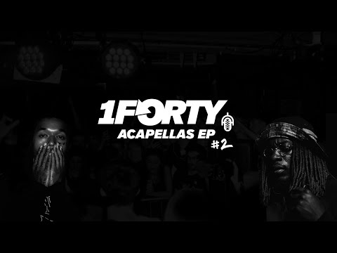 1Forty Acapellas EP #2: Prizma x Jon E Clayface - Cold (Selecta Fury Grime Remix) [Free Download]