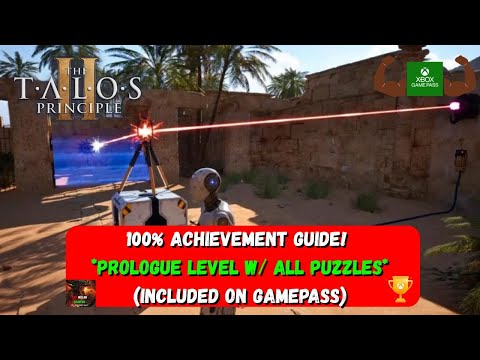 The Talos Principle 2 - 100% Achievement Guide! *Prologue* (All Puzzles)