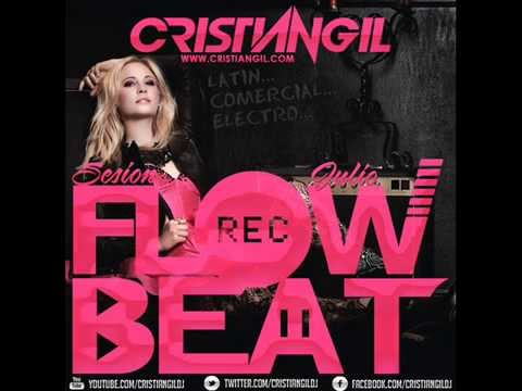 01. Sesion Julio 2014 - Cristian Gil Dj (Flow Beat)