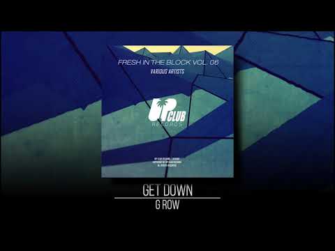 G Row - Get Down (UP CLUB RECORDS)