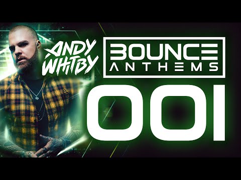 BOUNCE ANTHEMS 1 mixed by ANDY WHITBY