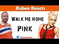 P!nk - Walk Me Home - Reaction P!nk - Walk Me Home - Reaction