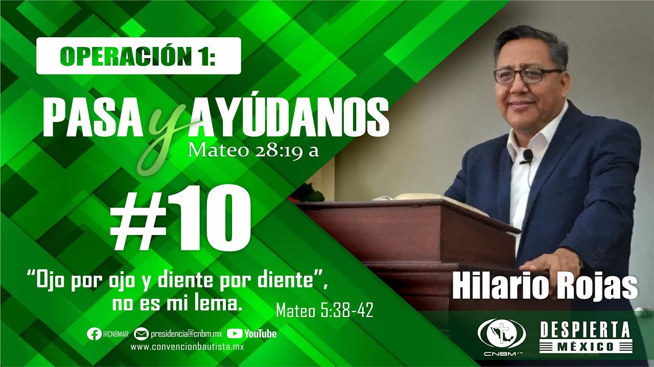 LECCIÓN 10: "Ojo por ojo y diente por diente", no es mi lema
