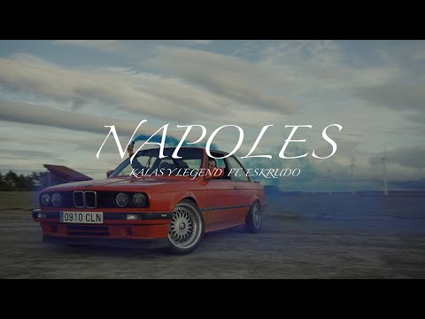KALAS Y LEGEND FT.ESKRUDO - NAPOLES [PUREZA] (videoclip)