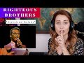Righteous Brothers Unchained Melody REACTION ANALYSIS By Vocal Coach Opera Singer