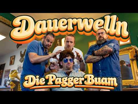 Die Pagger Buam - Dauerwelln