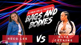 Rocq Lee vs Blve Cocaine