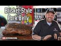 How to Smoke Pork Belly Like a Brisket | Heath Riles BBQ