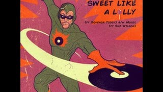 DJ Vadim - "Sweet Like A Lolly" ft Govenor Tiggy