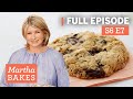 Martha Stewart Makes 4 Cookie Recipes Martha Bakes S6E7 Never Enough Cookies