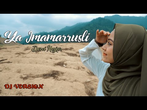 Dewi Hajar - Ya Imamarrusli (DJ VERSION)