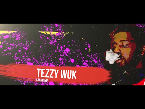 Tezzy Wuk - Wake Up (Official Video) | Shot By @BOMBVISIONSFILM
