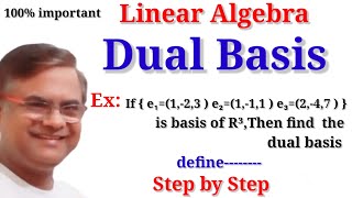 DUAL BASIS | How to find  dual basis of R³ |  Linear Functional and Dual Space