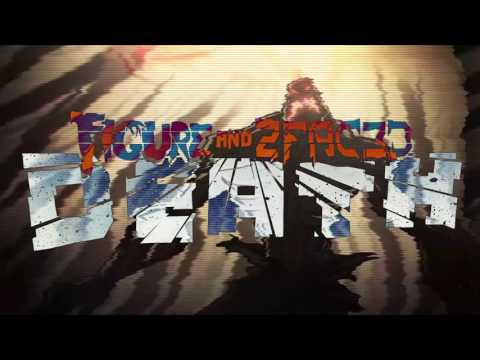 Figure and 2FAC3D - Death