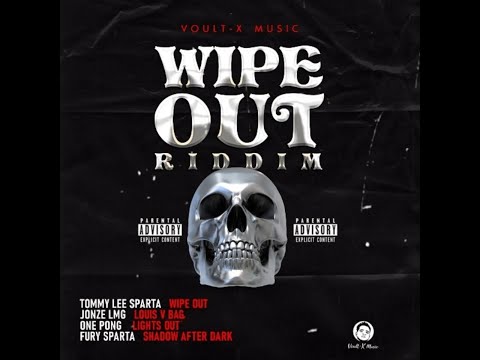 Wipe Out Riddim Mix (2021) Tommy Lee Sparta,Jonze Lmg,One Pong, Fury Sparta