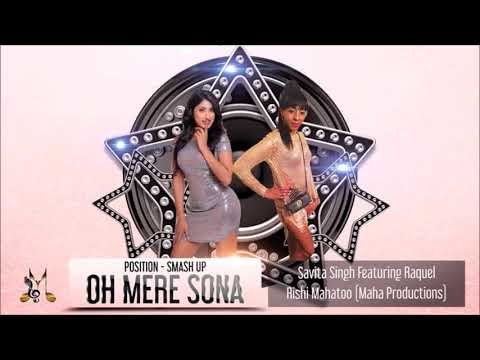 OH MERE SONA - SAVITA SINGH & RAQUEL