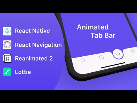 React Native | Custom Animated Tab Bar | React Navigation | Reanimated 2 | Lottie