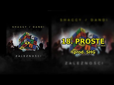 18. SHAGGY SHG/DANDI -  PROSTE (SHG SOLO) | prod. SHG