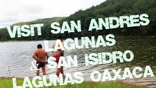 preview picture of video 'Visit San Andres Lagunas & San Isidro Lagunas Oaxaca'