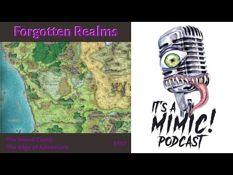 D&D 5e | Podcast | Lore | The Forgotten Realms | The Sword Coast